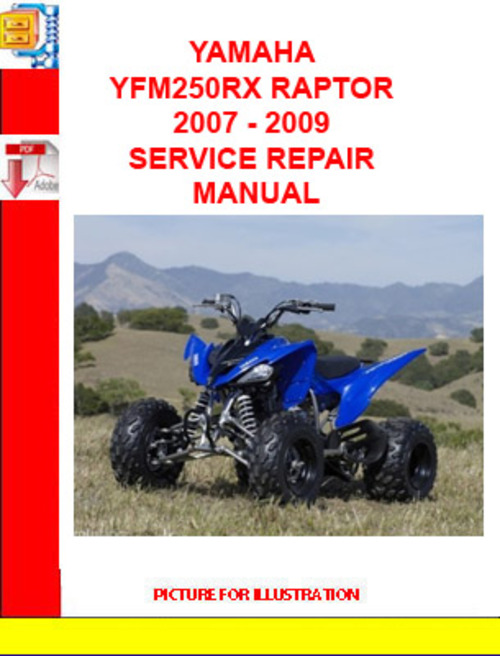 Product picture YAMAHA YFM250RX RAPTOR 2007 - 2009 SERVICE REPAIR MANUAL