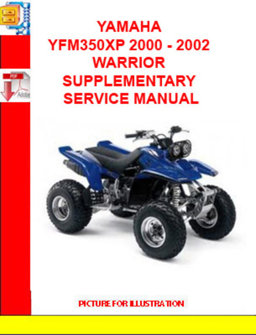 Product picture YAMAHA YFM350XP 2000 - 2002 WARRIOR SUPPLEMENTARY SERVICE MA